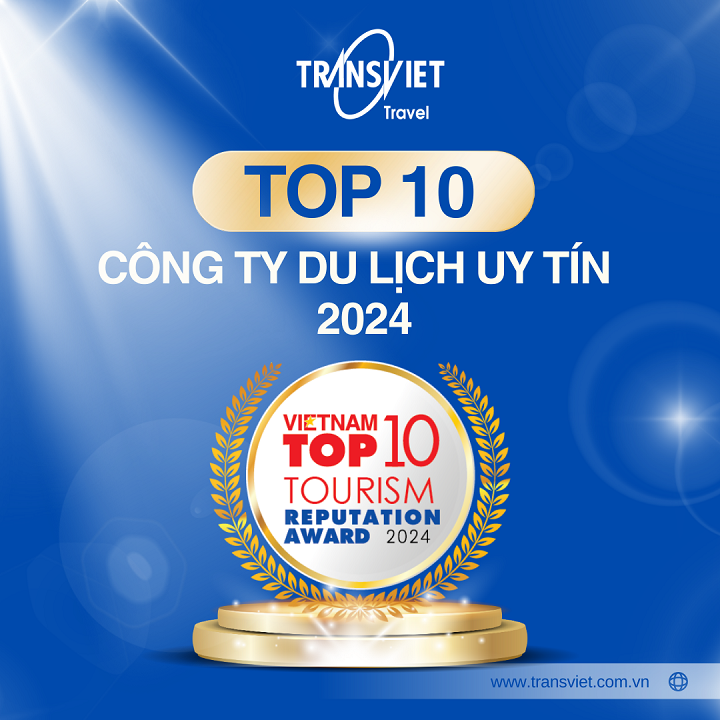 247gotrip.vn tiếp tục được vinh danh trong Top 10 Công ty Du lịch Uy tín 2024